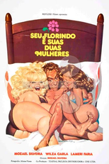 Seu Florindo e Suas Duas Mulheres (Seu Florindo e Suas Duas Mulheres)