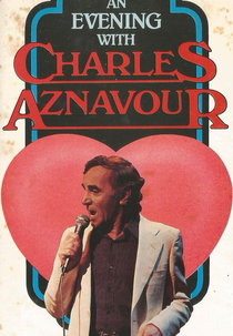 An Evening With Charles Aznavour (An Evening With Charles Aznavour)