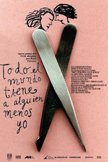 Todo El Mundo Tiene a Alguien Menos Yo (Todo El Mundo Tiene a Alguien Menos Yo)