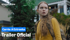 Carrie: A Estranha – Trailer Oficial | Prime Video