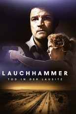 Lauchhammer – Tod in der Lausitz (Lauchhammer – Tod in der Lausitz)