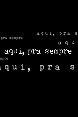 Poster 1 de Curta Aqui, Pra Sempre (2022)