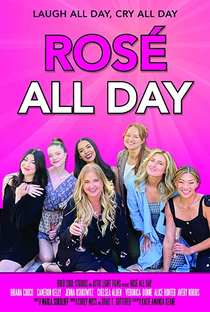 Rosé All Day - Poster / Capa / Cartaz - Oficial 2