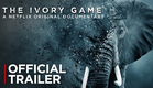 The Ivory Game | Official Trailer [HD] | Netflix