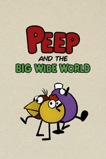Peep and the Big Wide World (Peep and the Big Wide World)