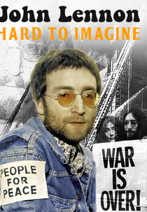 John Lennon - Hard to Imagine (John Lennon - Hard to Imagine)