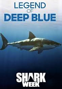 Deep Blue: Em Busca do Tubarão Gigante (Legend of Deep Blue)