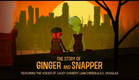 The Story of Ginger & Snapper