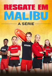 Resgate em Malibu - A Série (Malibu Rescue: The Series)