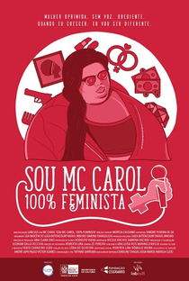Sou MC Carol, 100% Feminista - Poster / Capa / Cartaz - Oficial 1