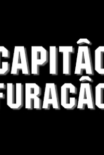Capitão Furacão (4ª Temporada) - Poster / Capa / Cartaz - Oficial 1