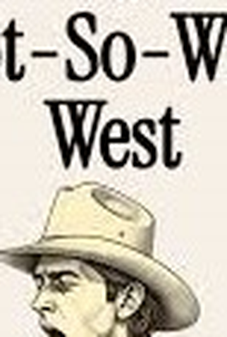 Poster 1 de Filme Not So Wild West (2021)