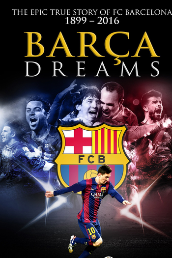  de Filme Barça Dreams (2015)