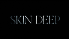 Trailer: Skin Deep (Kino Lorber)