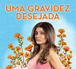 Uma Gravidez Desejada