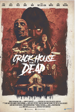 Crack House of the Dead (Crack House of the Dead)