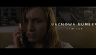 Unknown Number (Short Horror Film)