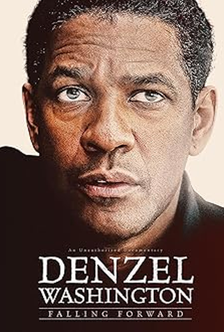 Poster 1 de Filme Denzel Washington: Falling Forward (2025)