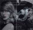 Zayn & Taylor Swift: I Don't Wanna Live Forever