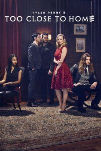 Poster de Série Too Close to Home (2016)