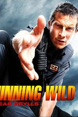 Celebridades à Prova de Tudo (1ª Temporada) (Running Wild with Bear Grylls (Season 1))