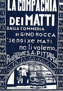 La Compagnia dei Matti (La compagnia dei matti)