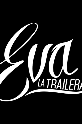  de Filme Eva, La Trailera (2016)