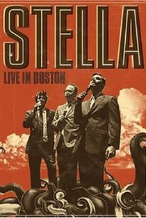 Stella: Live in Boston - Poster / Capa / Cartaz - Oficial 1