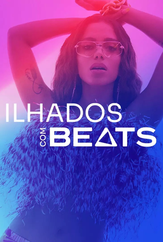 Poster 1 de Série Ilhados com Beats (1ª Temporada) (2021)