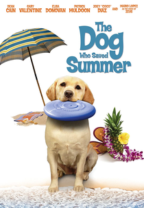 The Dog Who Saved Summer (The Dog Who Saved Summer)