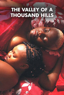 The Valley of a Thousand Hills - Poster / Capa / Cartaz - Oficial 1