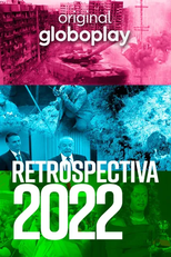 Retrospectiva 2022: Edição Globoplay (Retrospectiva 2022: Edição Globoplay)
