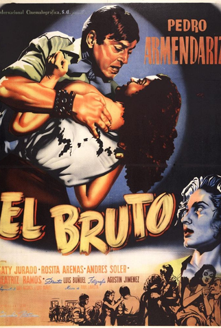 Poster 1 de Filme O Bruto (1953)