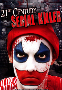21st Century Serial Killer (21st Century Serial Killer)