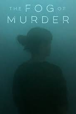 Crimes Ocultos (1ª Temporada) (The Fog of Murder (Season 1))