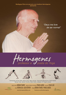 Hérmogenes, Professor e Poeta do Yoga (DOC Hermógenes)