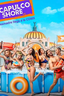 Acapulco Shore (6ª Temporada) - Poster / Capa / Cartaz - Oficial 1