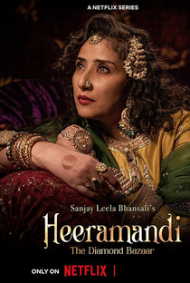 Heeramandi: O Bazar de Diamantes - Poster / Capa / Cartaz - Oficial 6