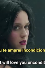 Katy Perry - Unconditionally (Katy Perry - Unconditionally)