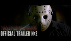 FRIDAY THE 13th: NEVER HIKE ALONE (Fan Film) / OFFICIAL TRAILER #2 (2017)