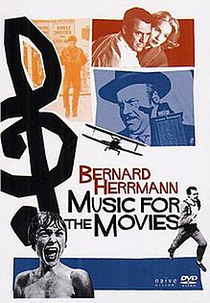 Music for the Movies: Bernard Herrmann (Music for the Movies: Bernard Herrmann)