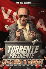 Torrente para Presidente (Torrente Presidente)