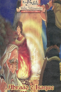 Desenhos da Bíblia - Velho Testamento: Abraão e Isaque / Moisés - Poster / Capa / Cartaz - Oficial 1