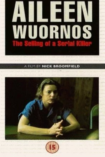  de Filme Aileen Wuornos: The Selling of a Serial Killer (1992)