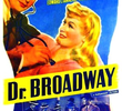 Dr. Broadway