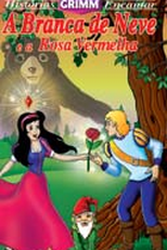 A Branca de Neve e a Rosa Vermelha (Snow White and Rose Red)