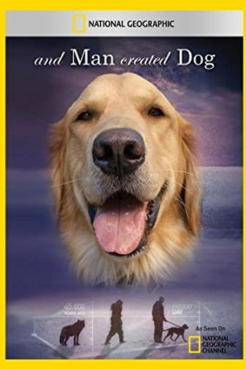 Poster de Filme And Man Created Dog (2010)