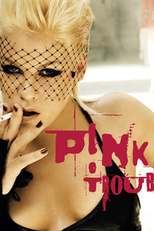 P!nk: Trouble (P!nk: Trouble)