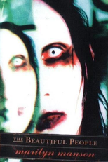 Marilyn Manson: The Beautiful People (Marilyn Manson: The Beautiful People)