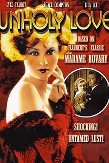  de Filme Unholy love (1932)